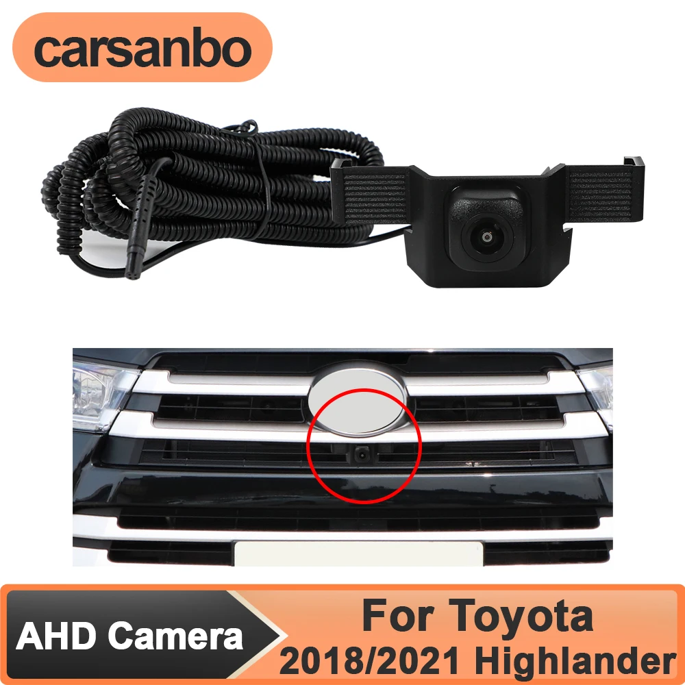 

Carsanbo AHD 1080P 150° Lens Vehicle Front View Camera for Toyota ​​​​​​​2018/2021 Highlander Night Vision Waterproof Fisheye
