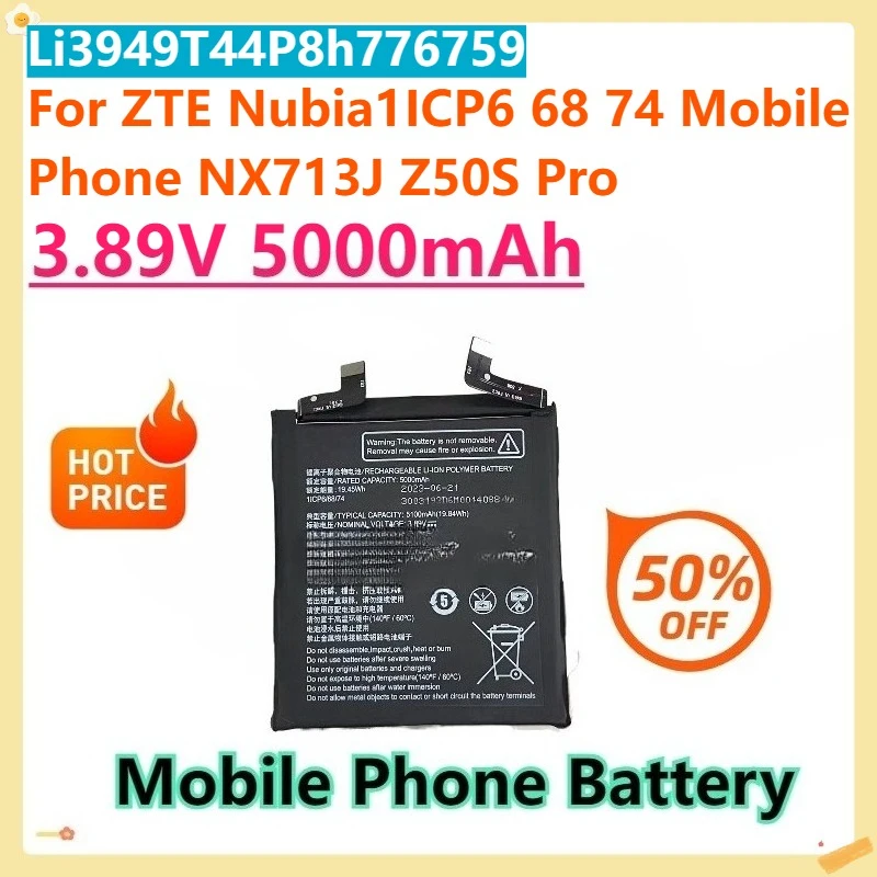 For ZTE Nubia1ICP6 68 74 Mobile Phone NX713J Z50S Pro Li3949T44P8h776759 3.89V 5000mAh Mobile Phone  Batteries