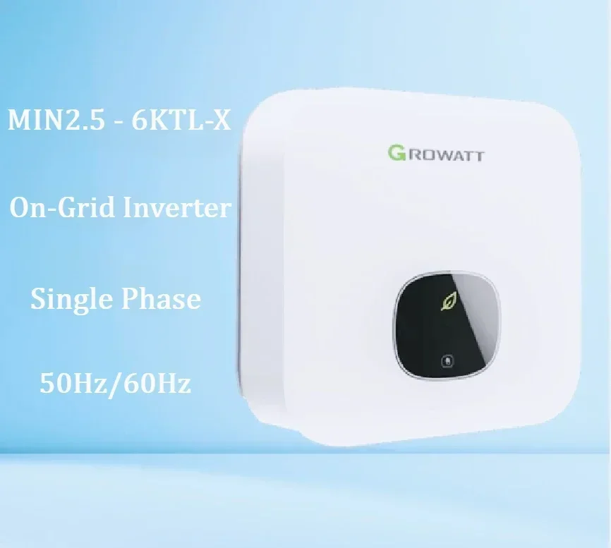 MIN2500TL-X growatt-MIN6000TL-X เฟสเดียว220V/ 2 MPPT