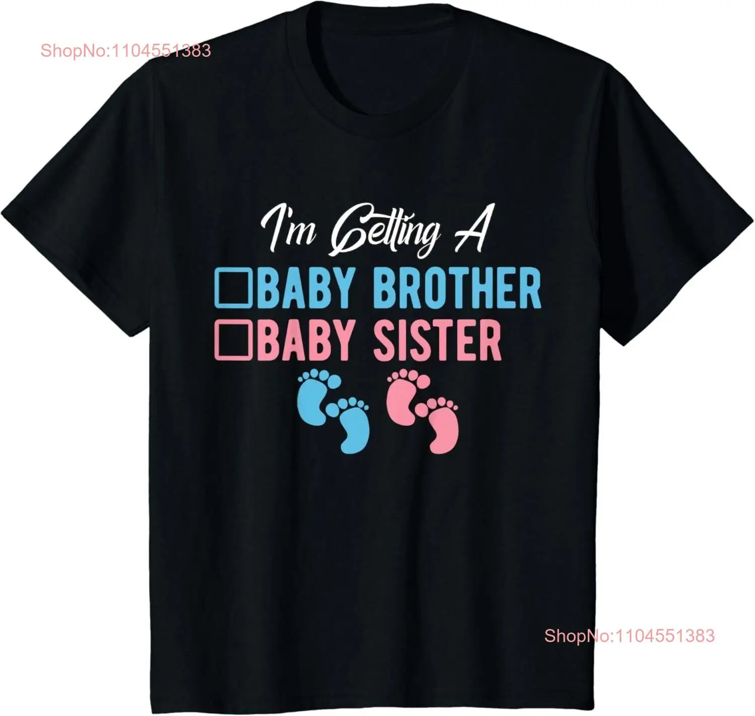

Kids I'm Getting A Baby Brother Baby Sister Sibling Gift Unisex T-Shirt