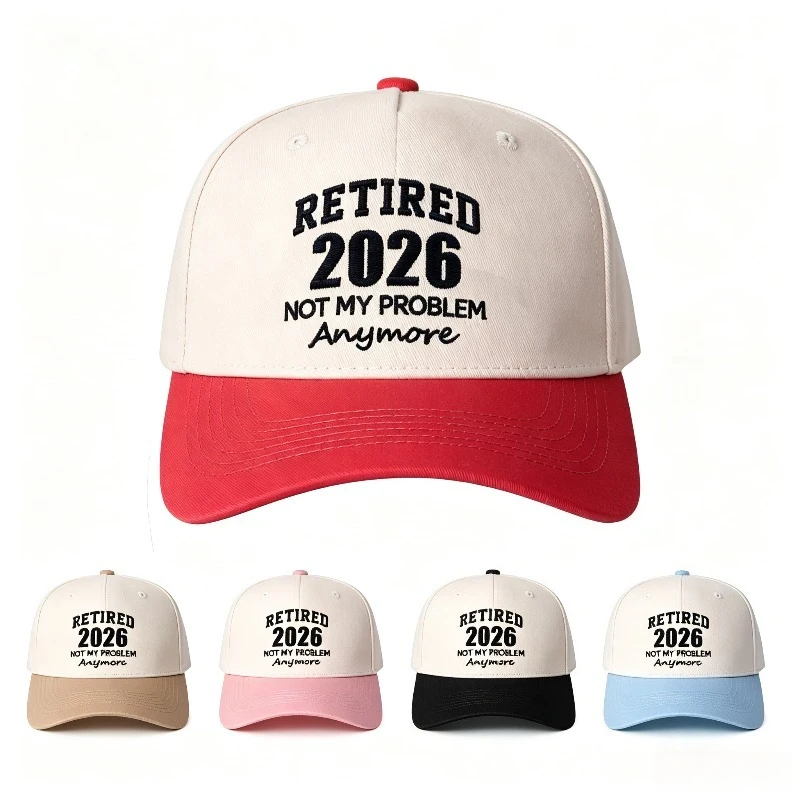 Retired 2026 Not My Problem Anymore Embroidery Baseball Cap Curved Brim Dad Hat Adjustable Funny Retirement Gift for Men Women