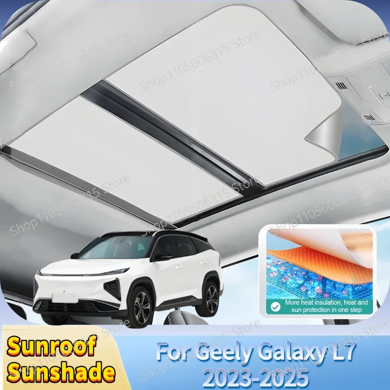 Car Sunroof Sunshades For Geely Galaxy L7 Accessories 2023 2024 2025 Electrostatic Heat Insulation Bodykit Cover Skylight Blind