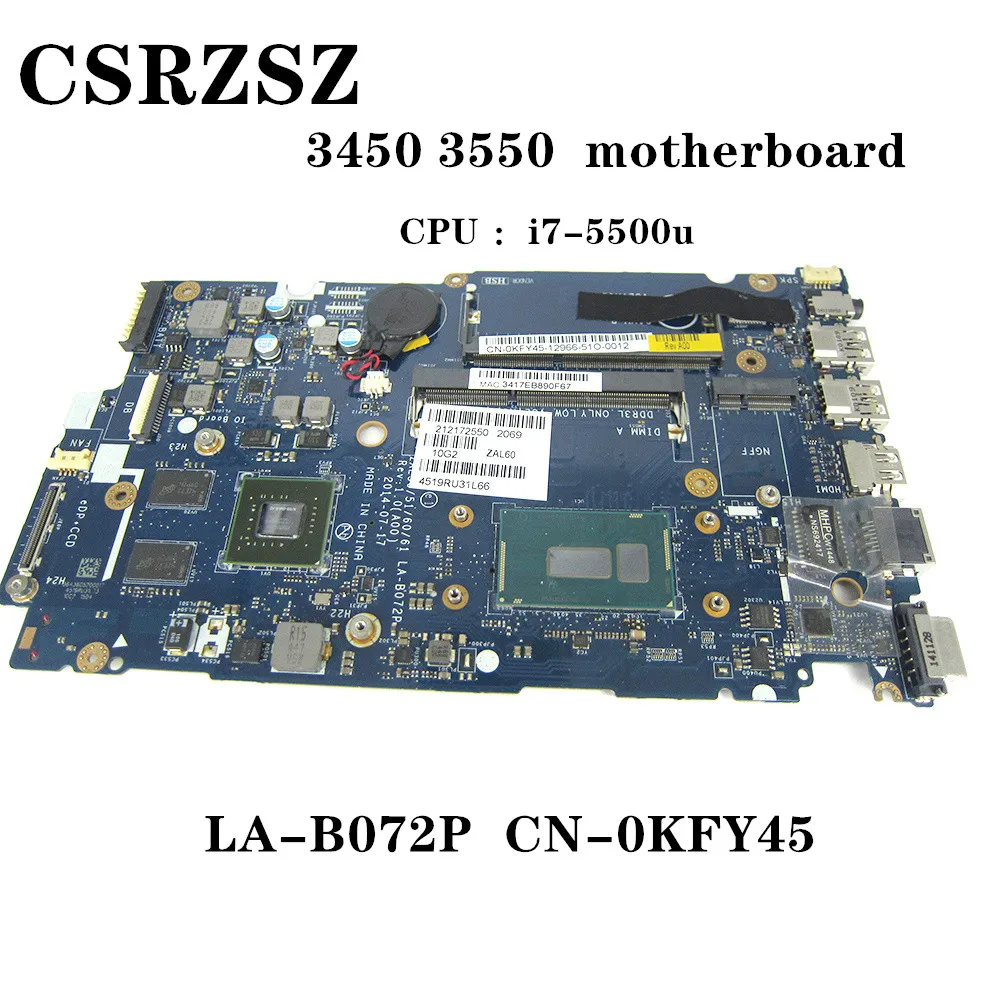 

ZAL50/51 /60/61 LA-B072P CN-0KFY45 0KFY45 KFY45 mainboard For Dell Latitude 3450 3550 motherboard with i7-5500u CPU Tested work