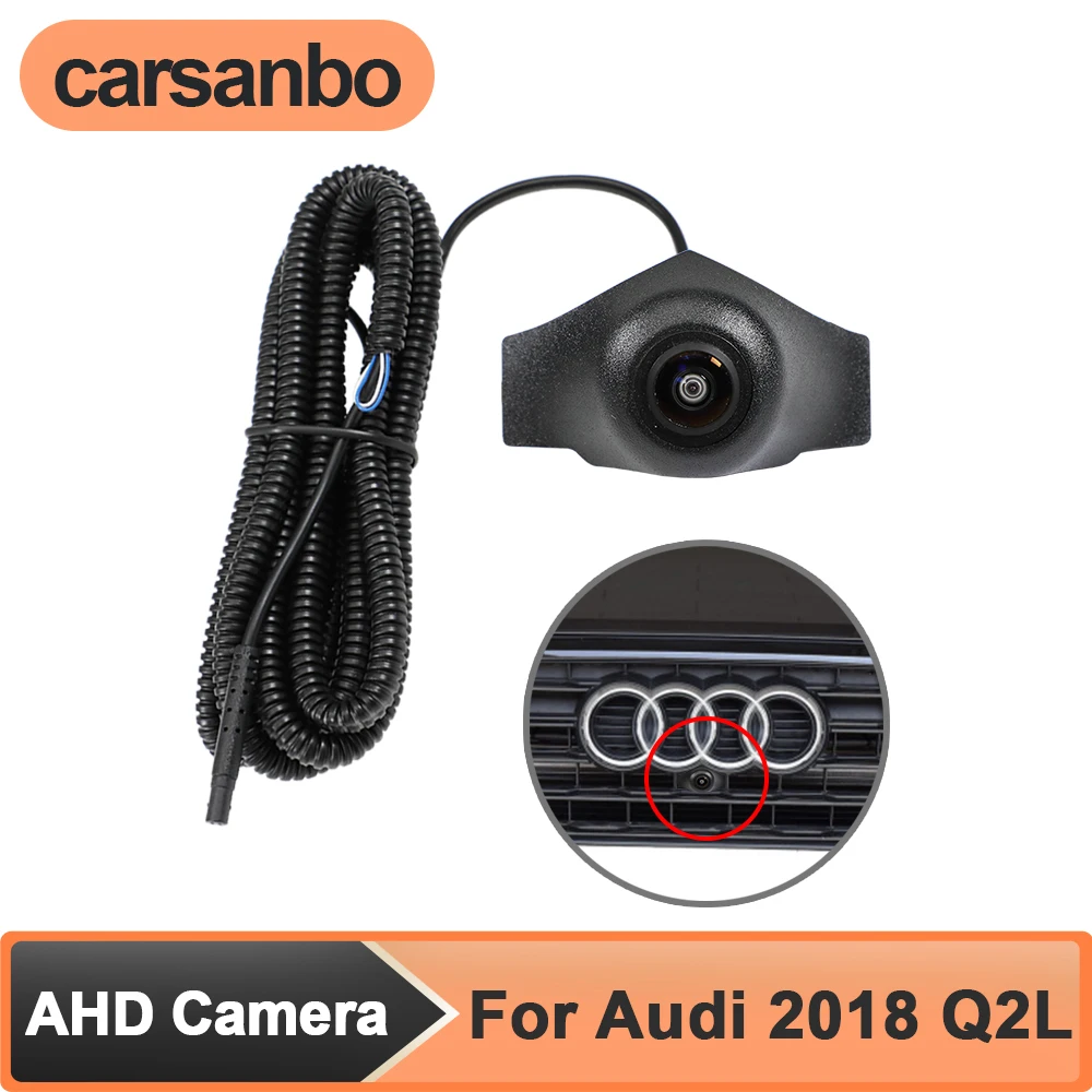 

Carsanbo Wide Ange 150° Lens AHD 1080P Car Front View Camera for Audi 2018 Q2L Night Vision Waterproof Parking Monitoring System