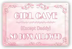 Girls Bedroom Sign, Funny Girl Cave, No Boys Allowed (Except Dad) Metal Tin Sign Wall Decor Daughter Pink Bedroom Door, 12x8 Inc