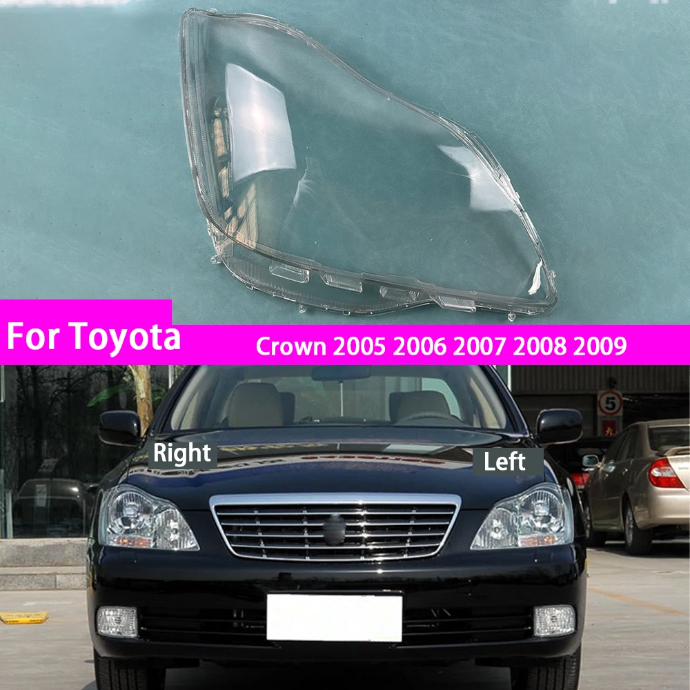 

For Toyota Crown 2005 2006 2007 2008 2009 Headlamp Transparent Cover Lamp Shade Headlight Shell Lens Plexiglass Replace Original