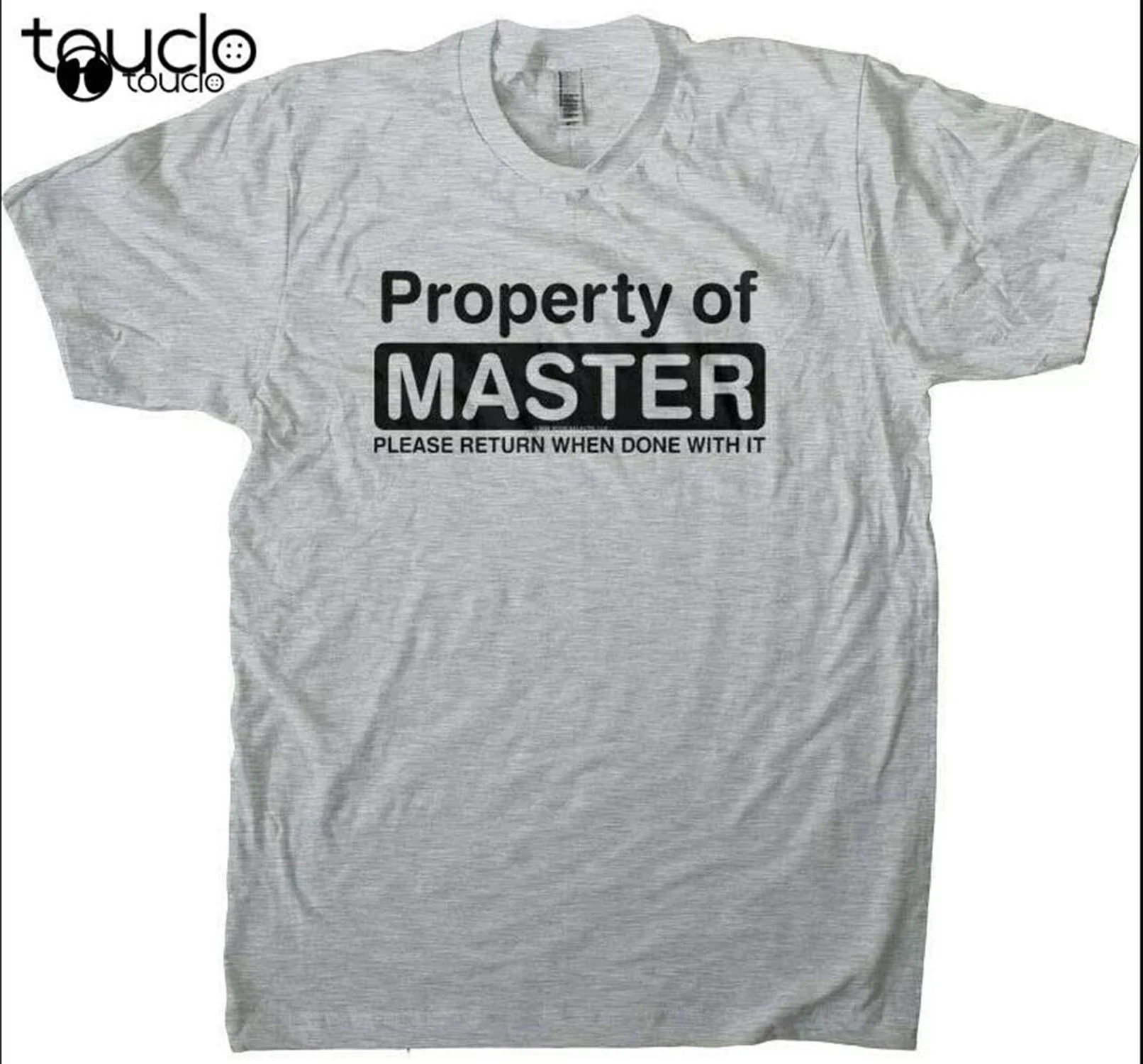 Property Of Master - Bdsm Sub Submissive Slave Men'S T-Shirt Unisex Custom Aldult Teen Unisex Digital Printing Tee Shirt Cotton