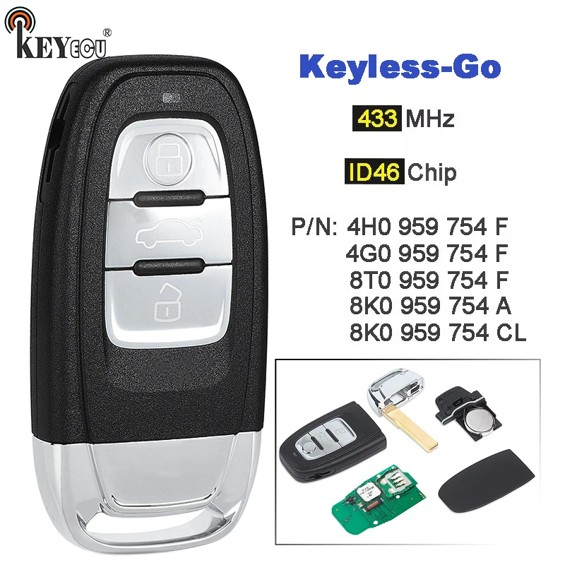 

KEYECU 433 МГц ID46 8K0 959 754 A/CL 4H0 959754 F / 4G 0959754 F / 8T0 959 754 F Дистанционный брелок без ключа для Audi A4 A5 A6 A7 S6