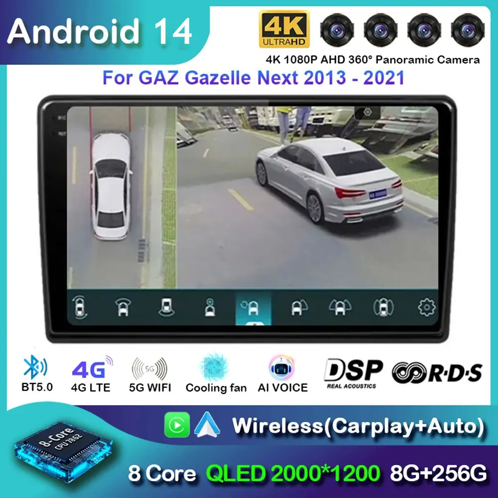 Android 14 For GAZ Gazelle Next 2013 - 2021 Car Radio Multimedia Video Player Navigation GPS Carplay Auto 2 Din Dvd 360 Camera