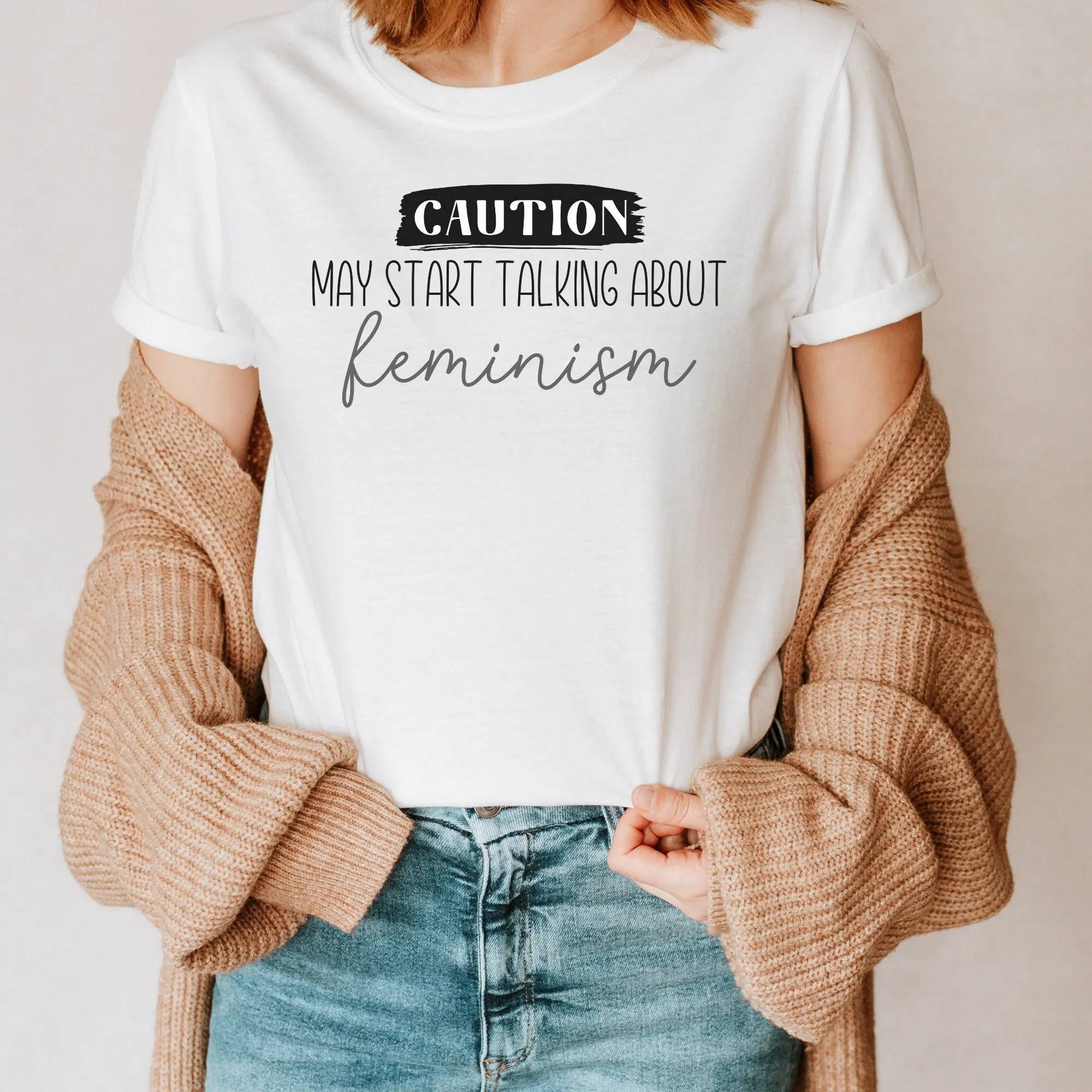 T Shirt Feminism Female Empowerment Equality Caution May Talking About Perfect As A Gift For Proud Feminists