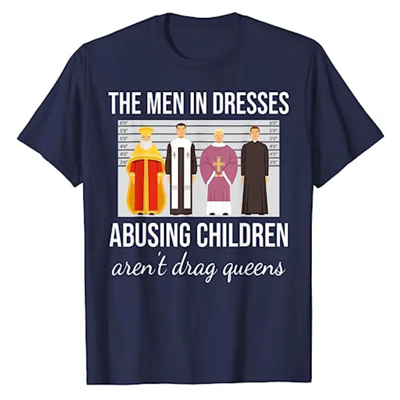 The Men In Dresses Abusing Children Aren't Drag Queens T-Shirt LGBT Pride Graphic Tee LGBTQ Gift Human Rights Gay Proud Outfits