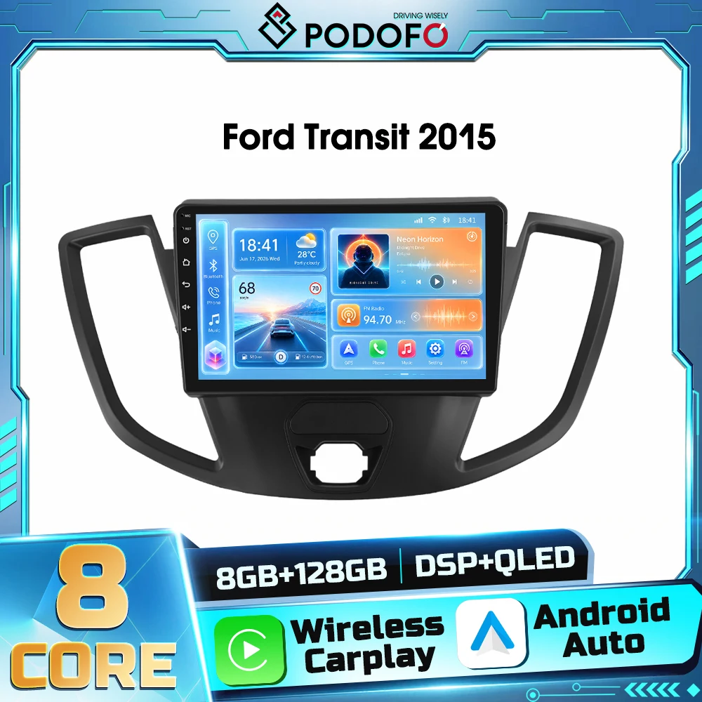 Podofo 8-rdzeniowy odtwarzacz samochodowy Android 2din do Forda Transita 2015, odbiornik autoradio FM RDS Bluetooth WIFI DSP, bezprzewodowy Carplay, Android Auto, nawigacja GPS