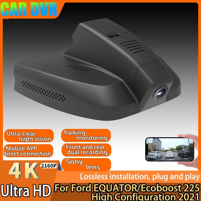 

For Ford EQUATOR/Ecoboost 225 High Configuration 2021 4K HD USB Powered Easy installation Wifi Car DVR DashCam By APP Control