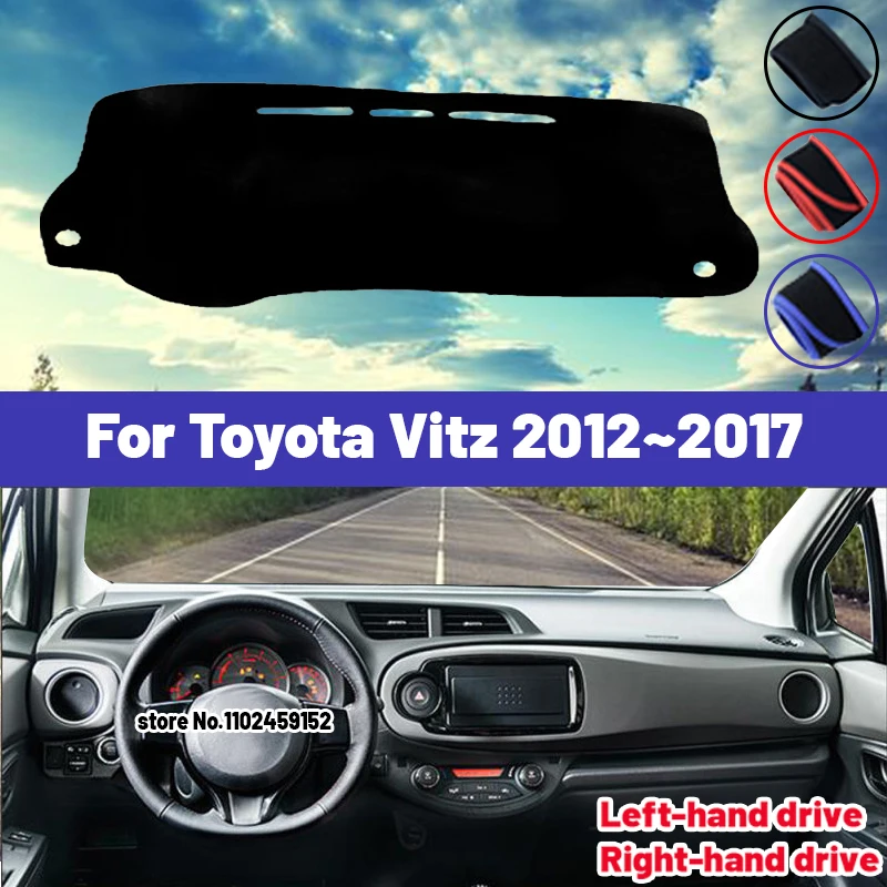 High Quality For Toyota Vitz 2012 2013 2014 2015 2016 2017 Car Dashboard Cover Mat Sun Shade Avoid Light Pad Carpets Anti-UV