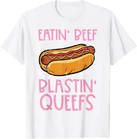 Hotdog Eatin Beef Blastin Queefs Ungeheuerliches T-Shirt für Männer und Frauen Y2k Familien-Matching Sarcastic Saying Tee Hot Dog Foodie Bekleidung – Detail 17