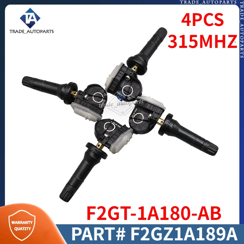 

315MHZ TPMS F2GT-1A180-AB For 2016-2019 Ford Explorer Mustang Edge 2014-2017 F-150 Reg/Ext Tire Pressure Sensor 4PCS F2GZ1A189A