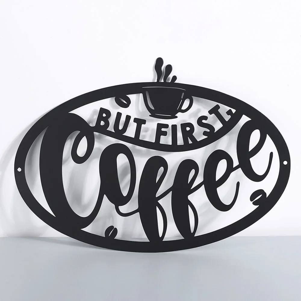 BUT FIRST COFFEE Metal Wall Art Cafe Signs Word Hanging Kitchen House Room Decorations Plaque Home Decorative