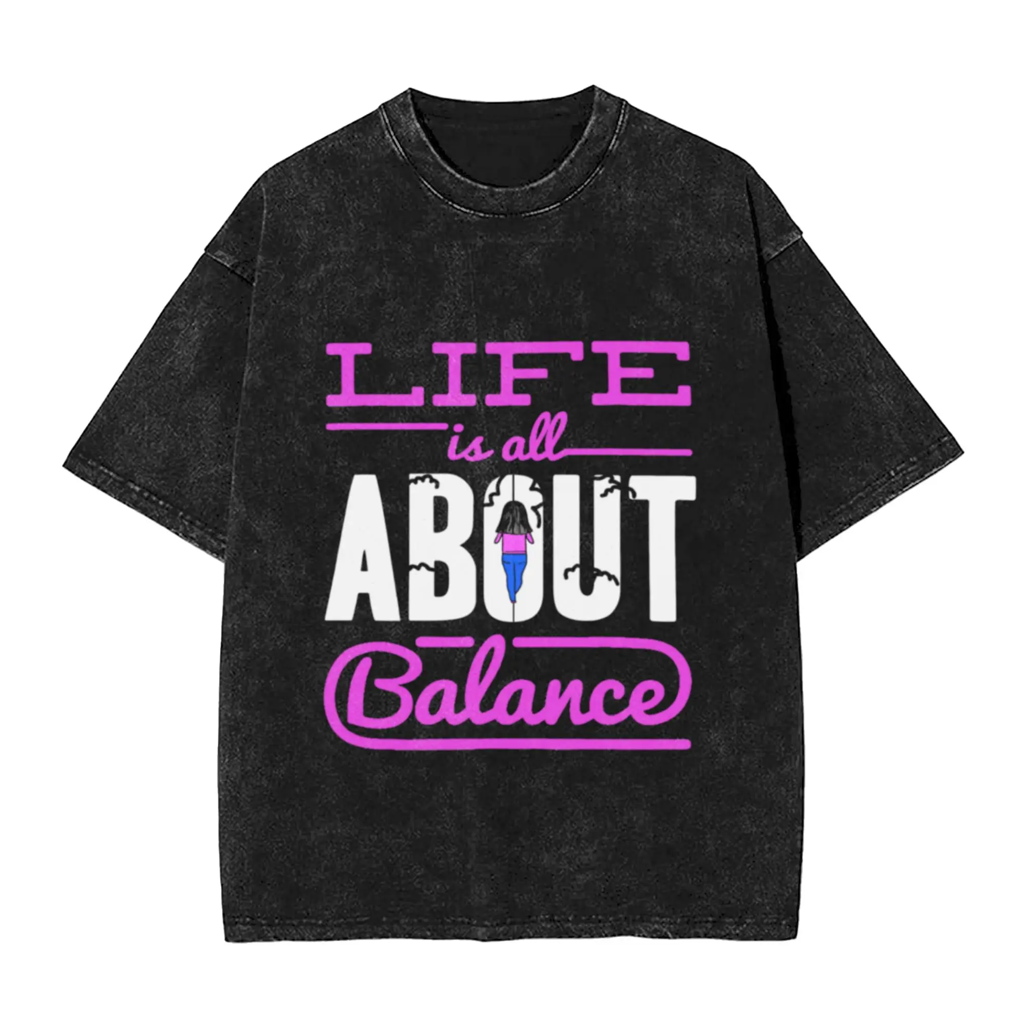 Life is all about Balance - Slackline Slacker Classic Comfort A Washed T Shirt Men's Women's Oversized Cotton Tees Tops