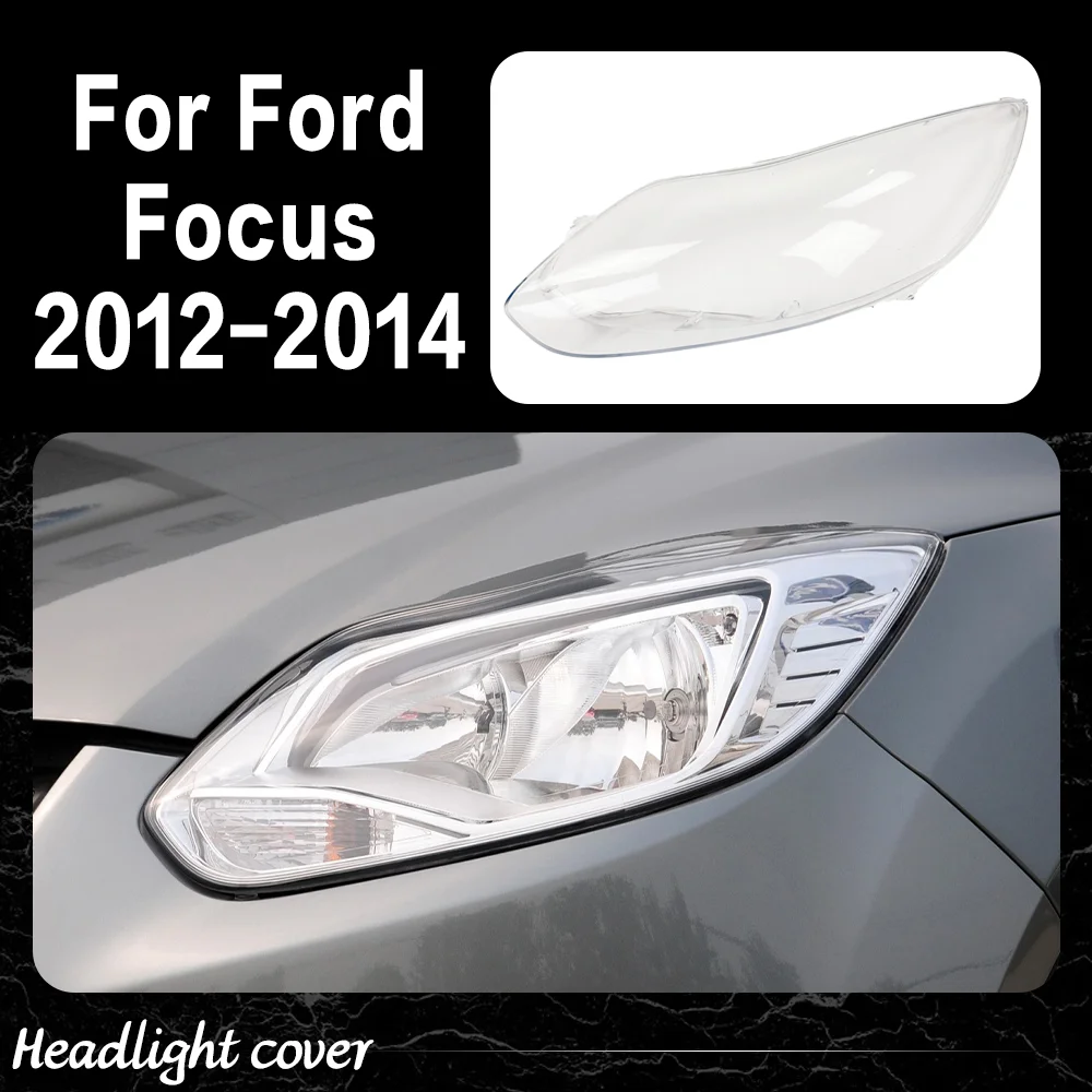 

Front Headlamp Cover For Ford Focus 2012 2013 2014 Transparent Headlight Shell Lens Plexiglass Replace Original Lampshade