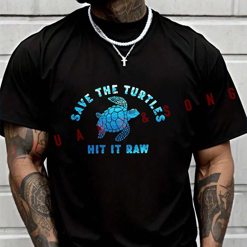 

Мужская модная футболка Save The Turtles Hit It Raw, повседневные модные футболки для лета, удобные топы с короткими рукавами