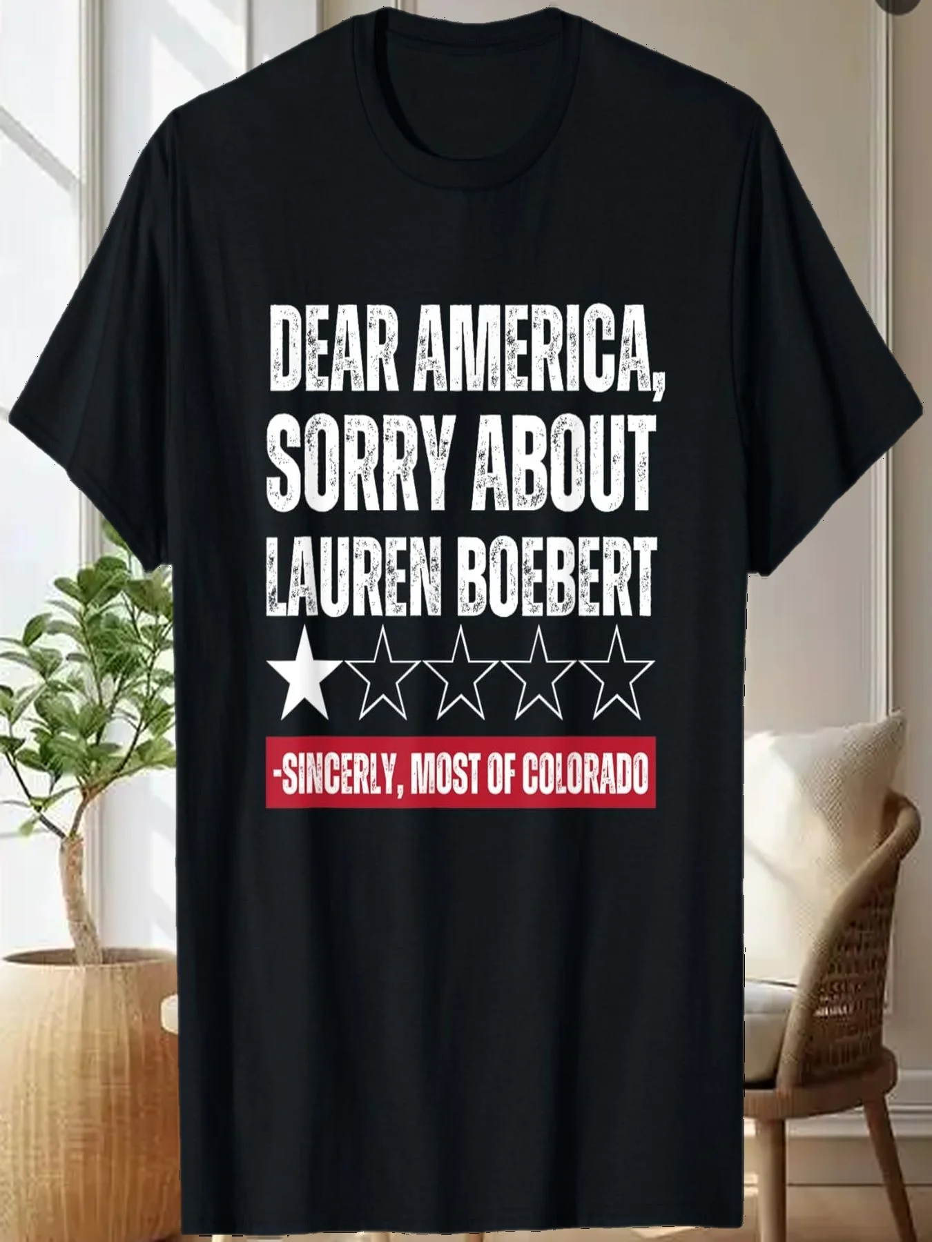 

Sorry About Lauren Boebert, Sincerely most of Colorado T-Shirt