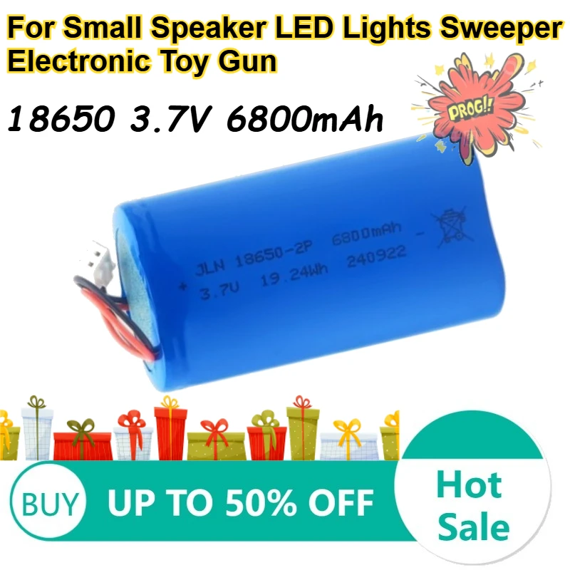 18650 3.7V 6800mAh Lithium Battery Pack for Small Speaker LED Lights Sweeper Electronic Toy Gun Rechargeable Batteries