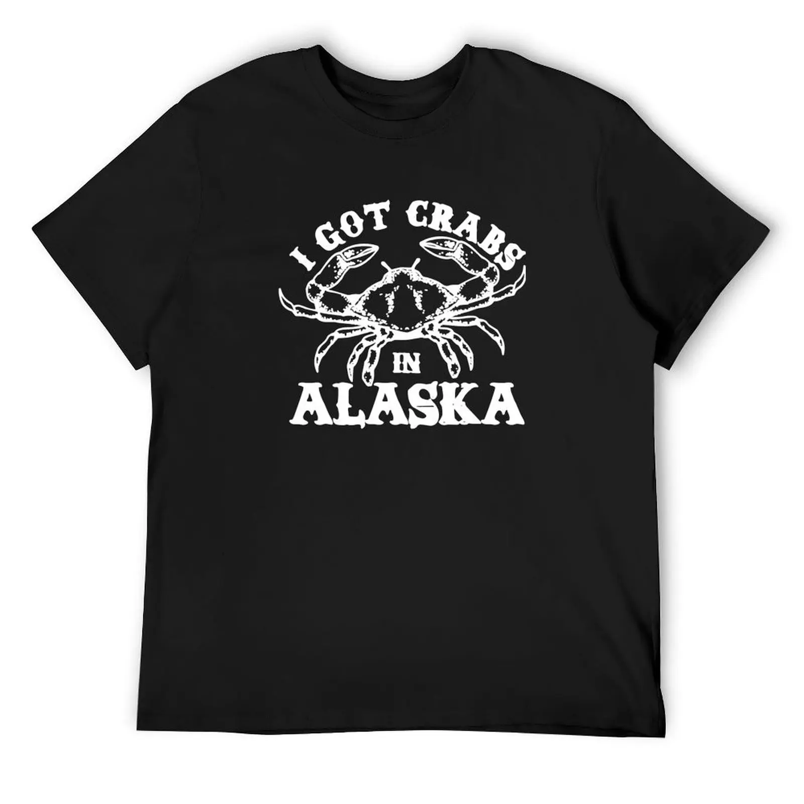 

I Got Crabs In Alaska T-Shirt Aesthetic clothing vintage t shirts man clothes mens funny t shirts