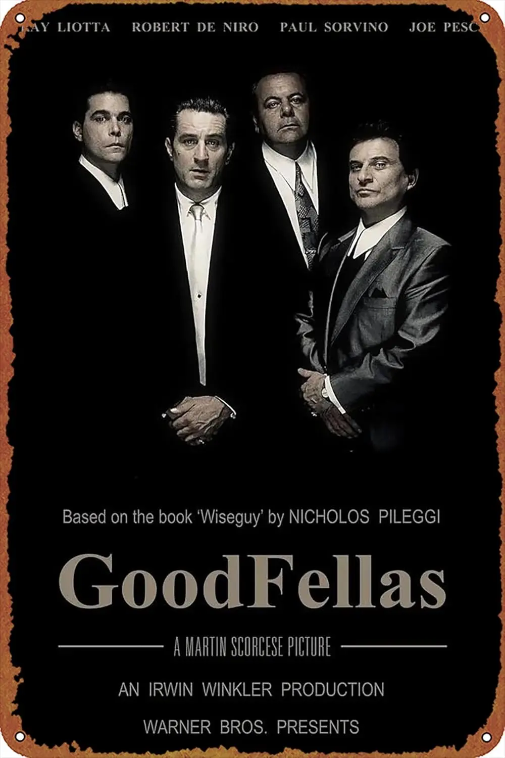 Movie GOODFELLAS movie poster, retro metal sign, retro tin sign, suitable for coffee shops, bars, home wall decoration, 30.48 X