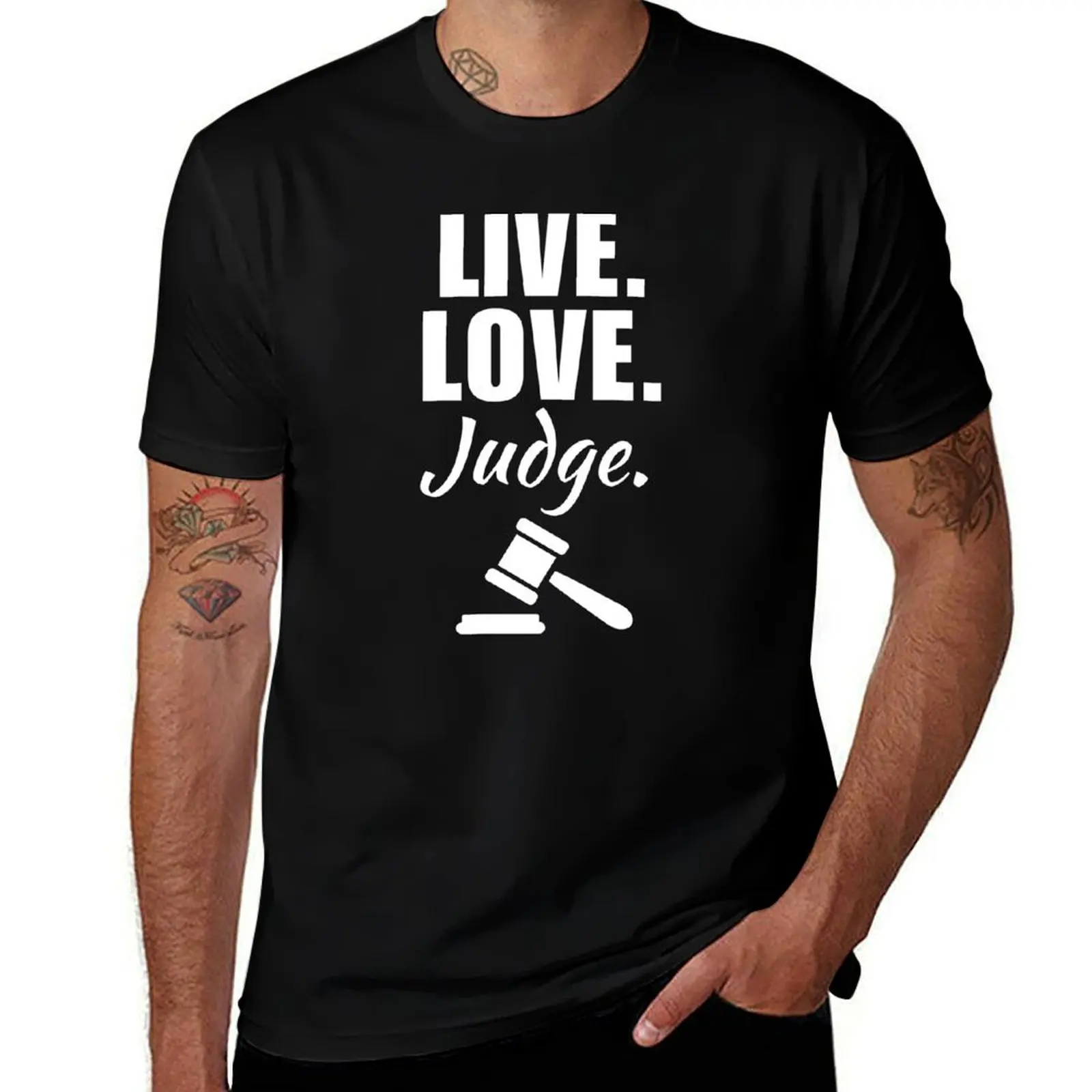 

Live, love, judge. Funny best judge, job or profession quote or saying T-Shirt Daily Work Short Sleeve Top