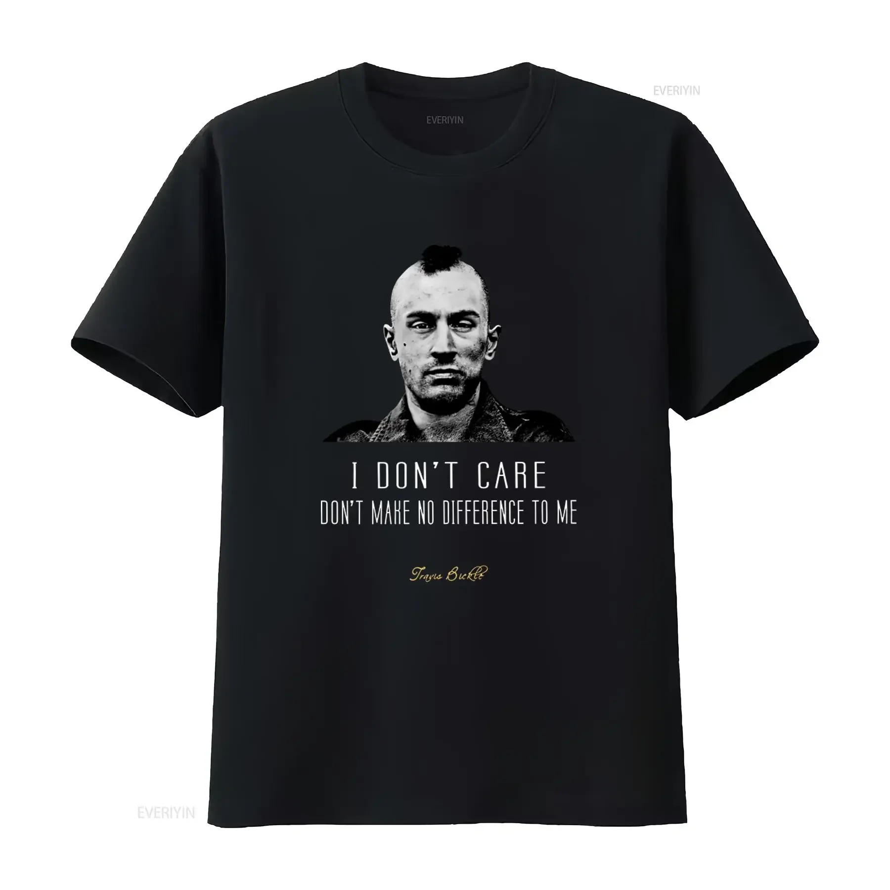 Travis Bickle Taxi Driver Inspired T Shirt Robert De Niro Available in Multiple Sizes I Don't Care Design vintage Washed