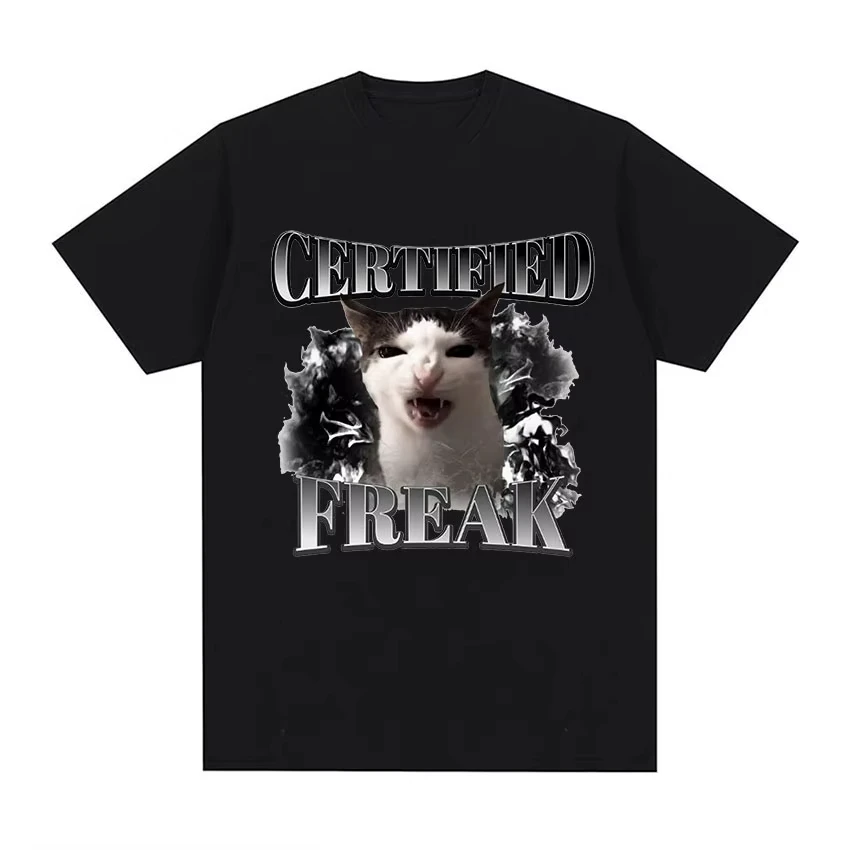 Certified Freak Funny Cat Meme Tee Shirt Men Harajuku Vintage Kitty Graphic T-shirt Summer 100% Cotton Oversized T Shirts