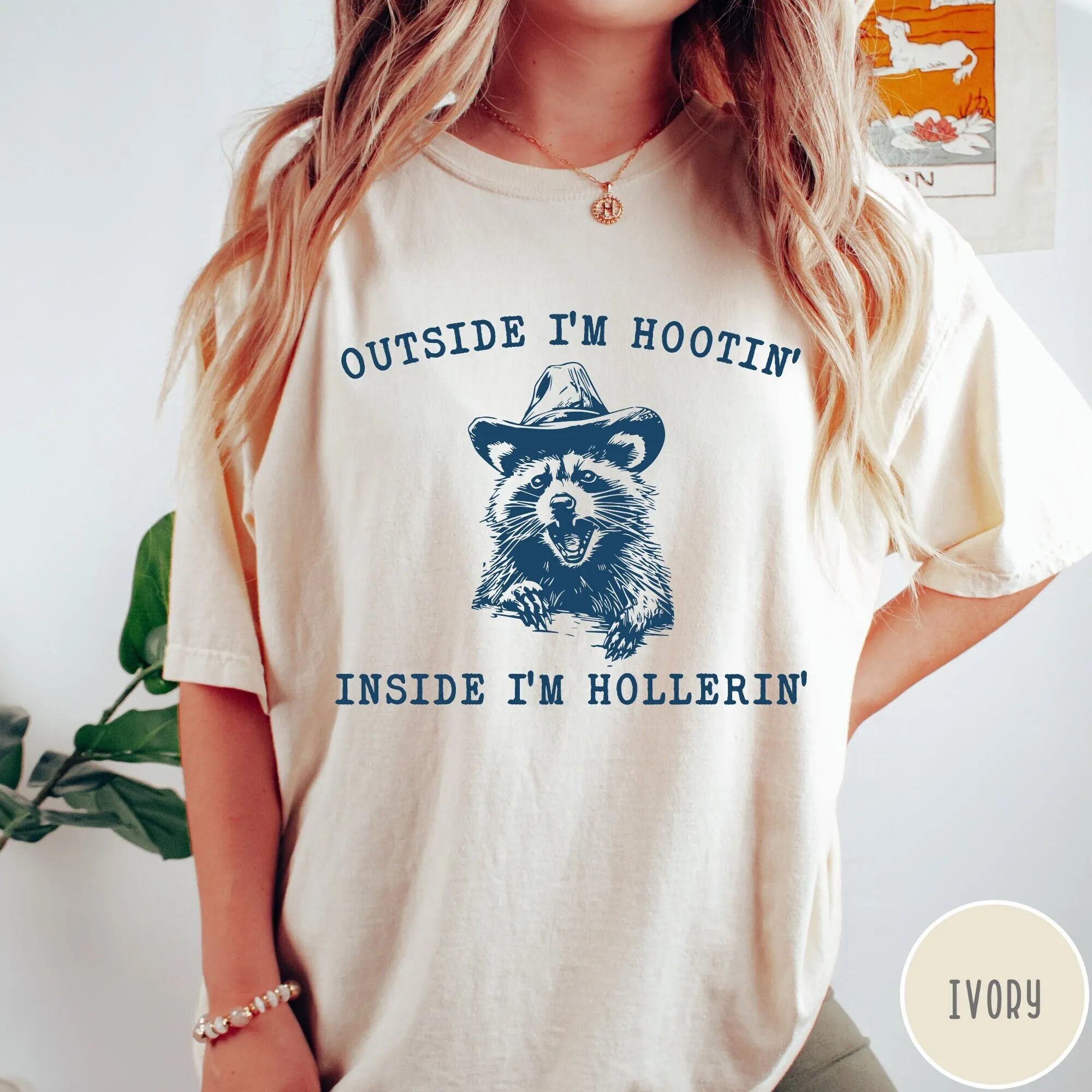 Outside I m Hootin Inside Hollerin T Shirt Funny Raccoon Comfort Colors Oversized Aesthetic Retro Vintage