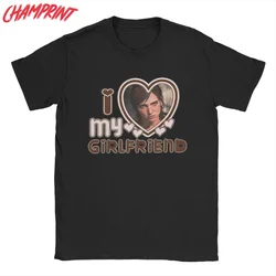 Men I Love My Girlfriend Ellie Williams T Shirt The Last Of Us Pure Cotton Tops Crazy O Neck Tee Shirt Original T-Shirts