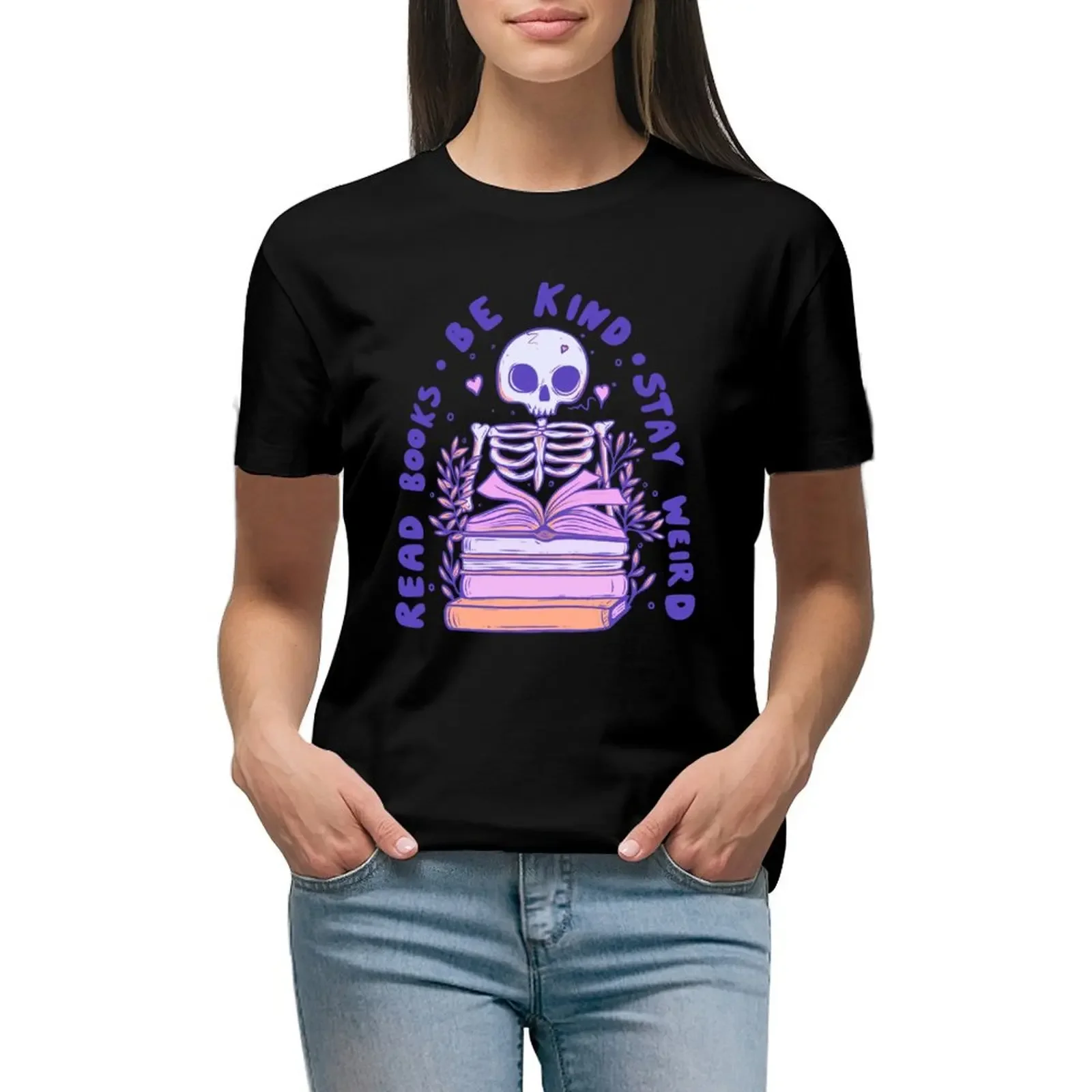 

Read books be kind stay weird T-Shirt anime clothes animal print shirt for girls heavyweights hippie clothes Woman clothes