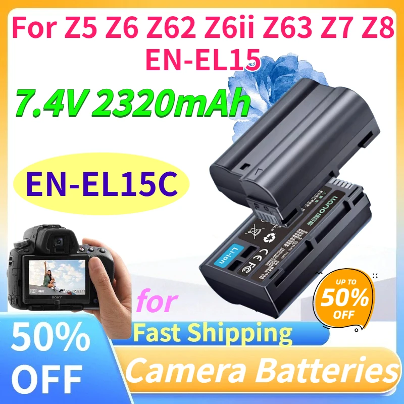 High-Quality 2320mAh EN-EL15C EN-EL15 Digital Batteries for Z5 Z6 Z62 Z6ii Z63 Z7 Z8 7.4V 16.7Wh Camera Battery compatible