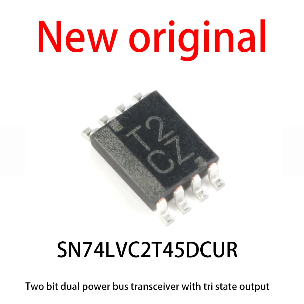 10-100Pcs/lot New original SN74LVC2T45DCUR SN74LVC2T45 74LVC2T45 VSSOP-8 dual power bus transceiver with tri state output ﻿
