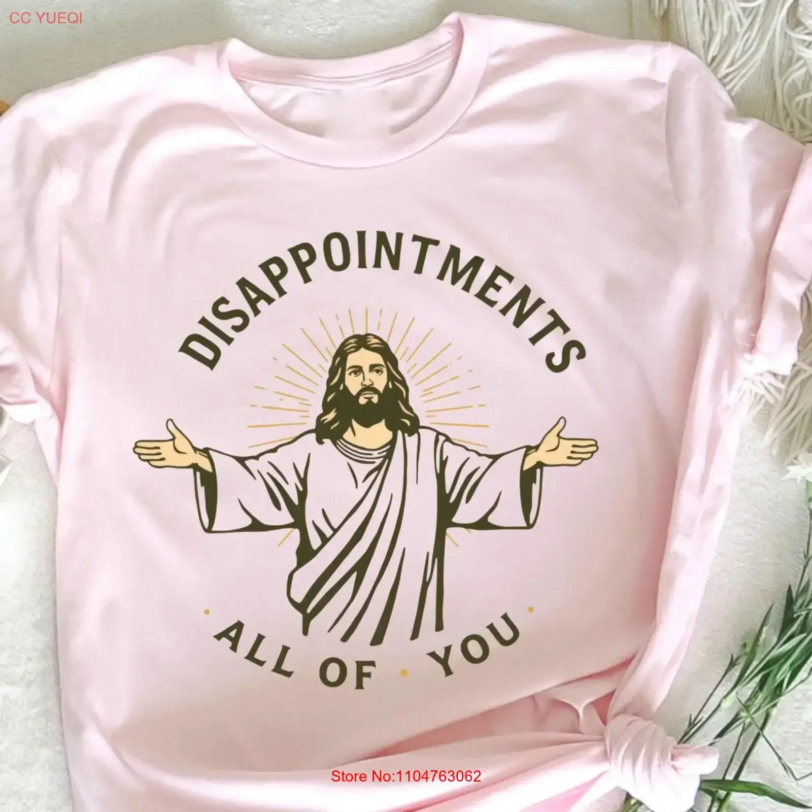 Disappointments All Of You Christian Jesus T Shirt Religious Humor Quote Sarcasm Funny vintage Washed graphic Stylish