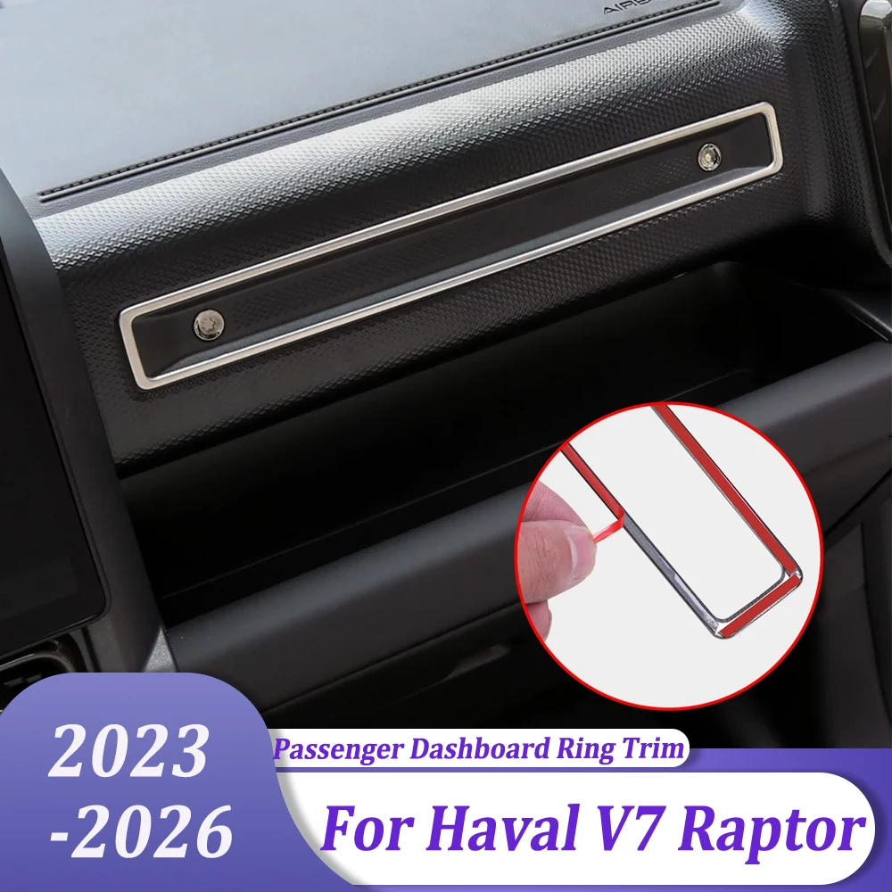 Stainless Steel Passenger Dashboard Ring Trim Passenger Dash Bezel Car Modification Accessories For Haval V7 2023 2024 2025 2026
