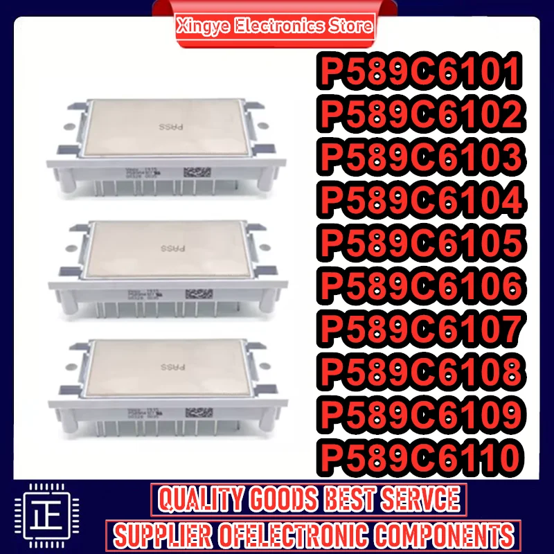 

P589C6101 P589C6102 P589C6103 P589C6104 P589C6105 P589C6106 P589C6107 P589C6108 P589C6109 P589C6110 NEW AND ORIGINAL MODULE