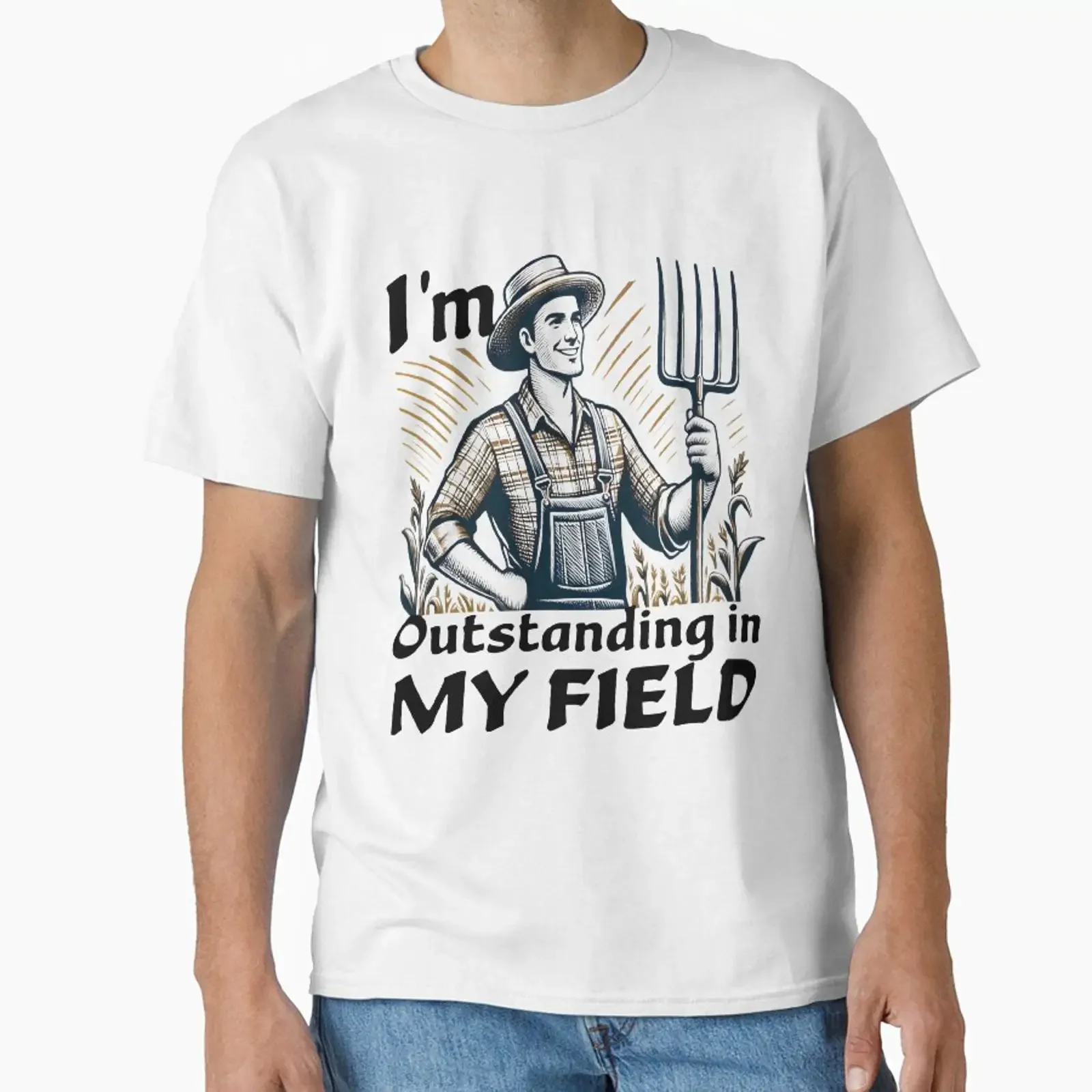 I'm Outstanding In My Field Classic T Shirt vintage Washed Unisex Top For Everyday Wear graphic Versatile Stretched Breathable