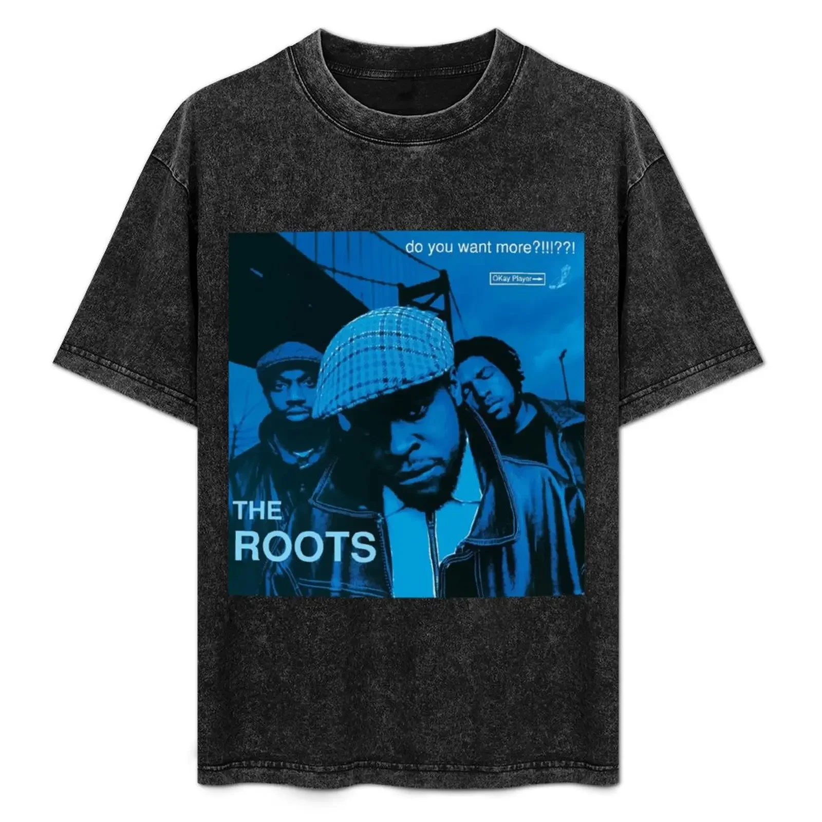 

The Roots - Do You Want More!!!! - Album CoveR T-Shirt gifts for boyfriend for a boy clothes t shirts for men cotton