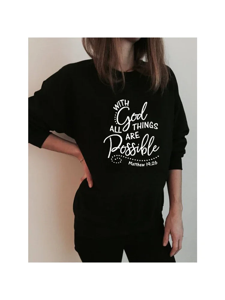 Casual Loose Women Hoodies Autumn Spring with God All Things Are Possible Christian Faith Religious Harajuku Sweatshirt