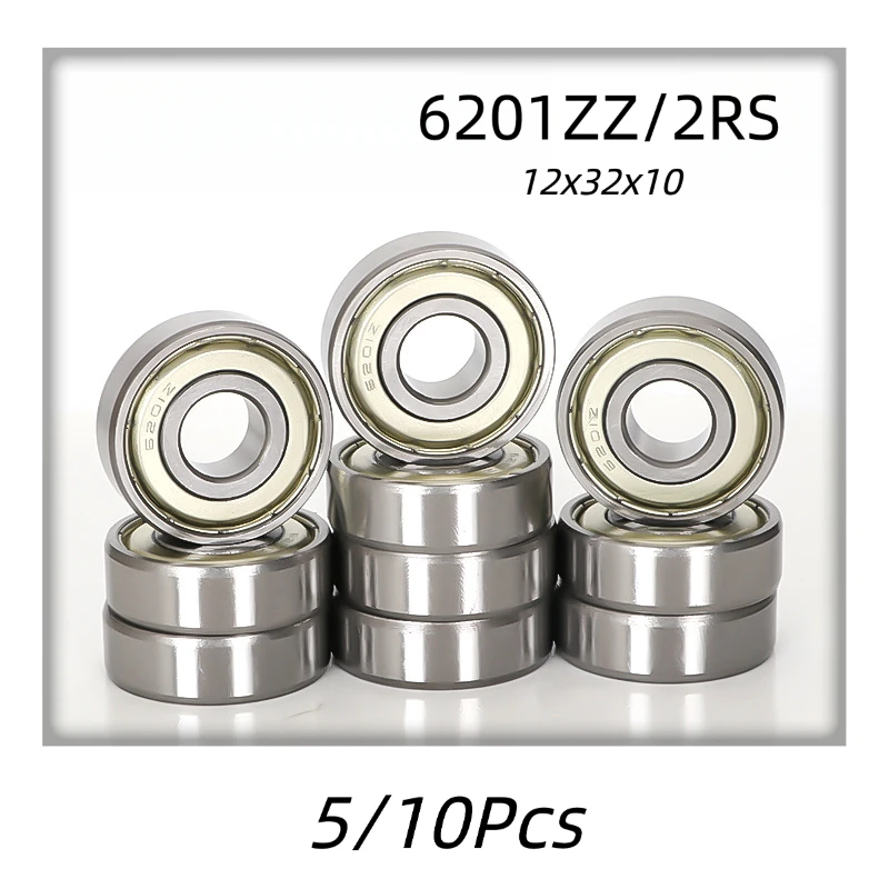 5/10Pcs 6201ZZ 6201‑2RS Deep Groove Ball Bearings 12x32x10mm Double Seal Bearing Steel