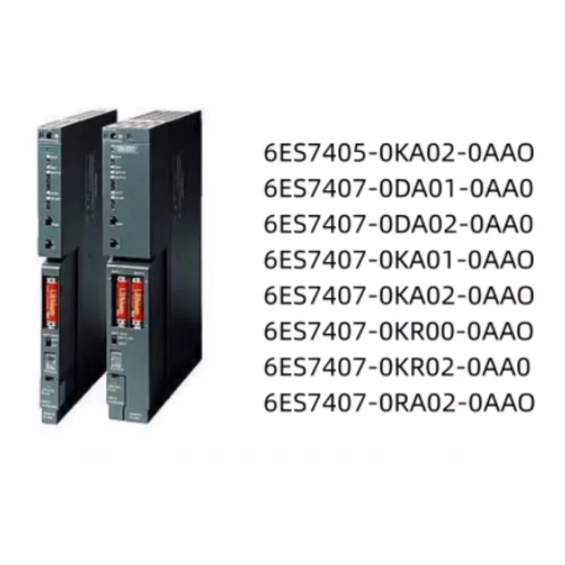 

Оригинальный новый 6ES7 407-0KA02/0KA01/0DA02/0KR02/0KR00-0AA0