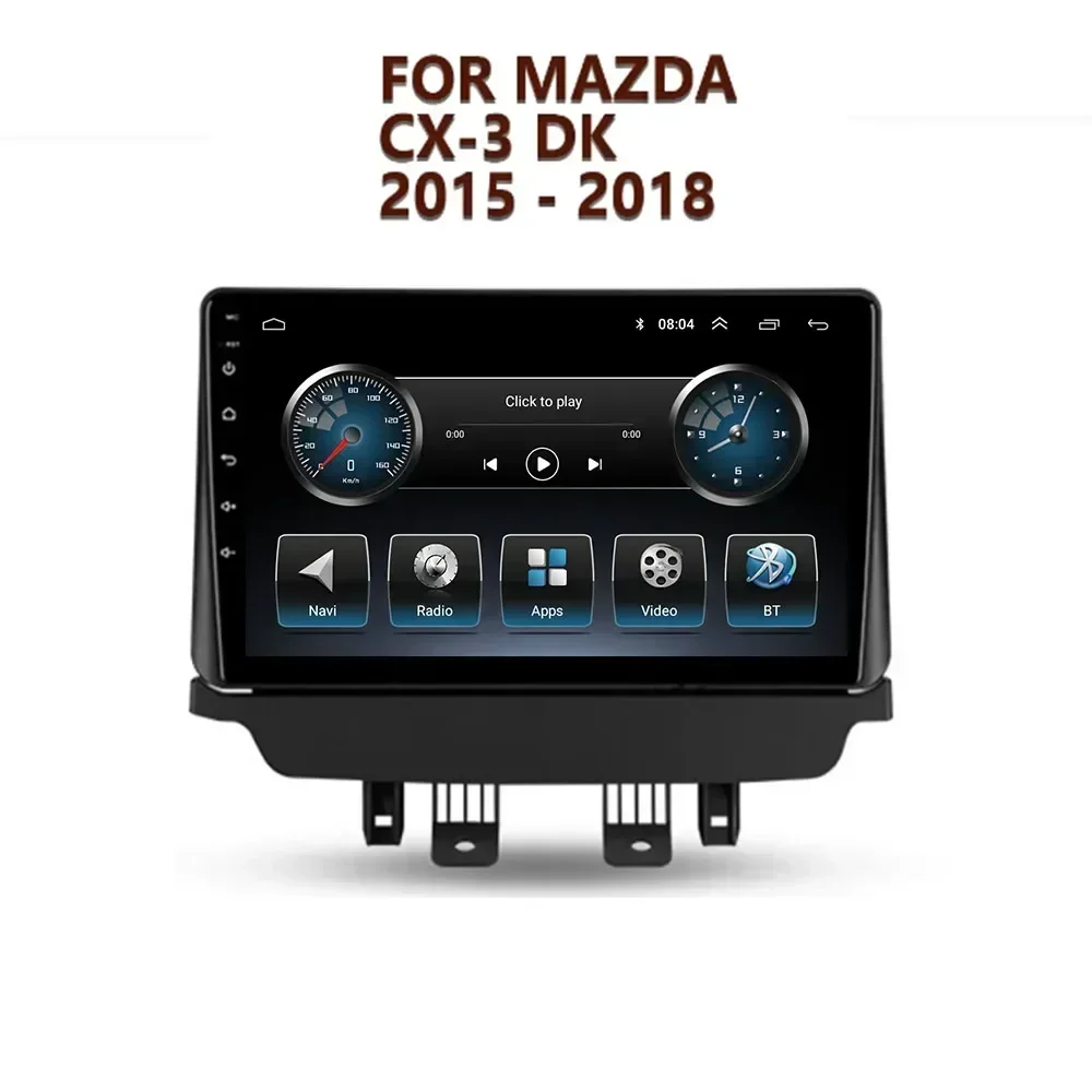 Car Radio For Mazda CX-3, DK 2015 –18 Android 13 Octa Core Car Stereo DVD GPS Navigation Player Multimedia Android Auto Carplay