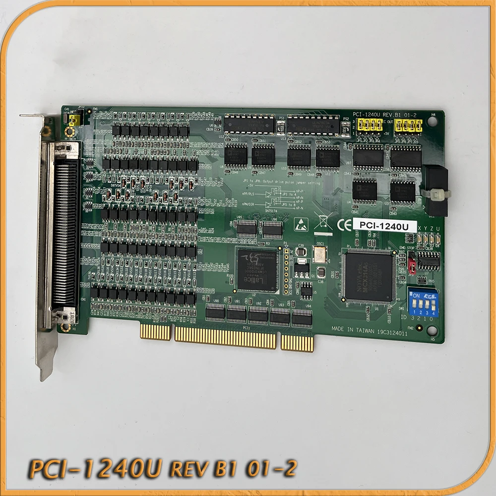 PCI-1240U REV: B1 01-2 PCI-1240U-B2E For ADVANTECHA 4-axis Universal PCI Pulse Stepping/Servo Motor Motion Control Card