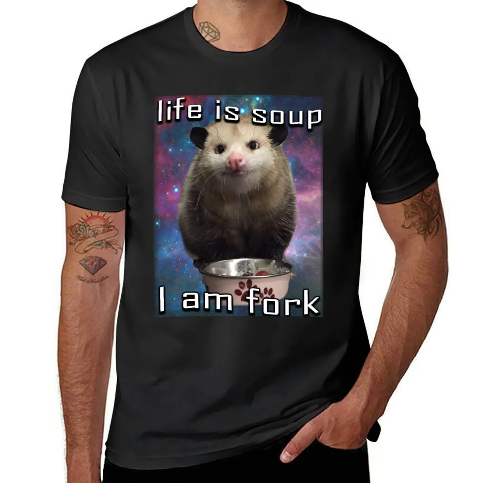 Life is soup - i am fork possum T-Shirt blacks anime vintage for a boy mens t shirts