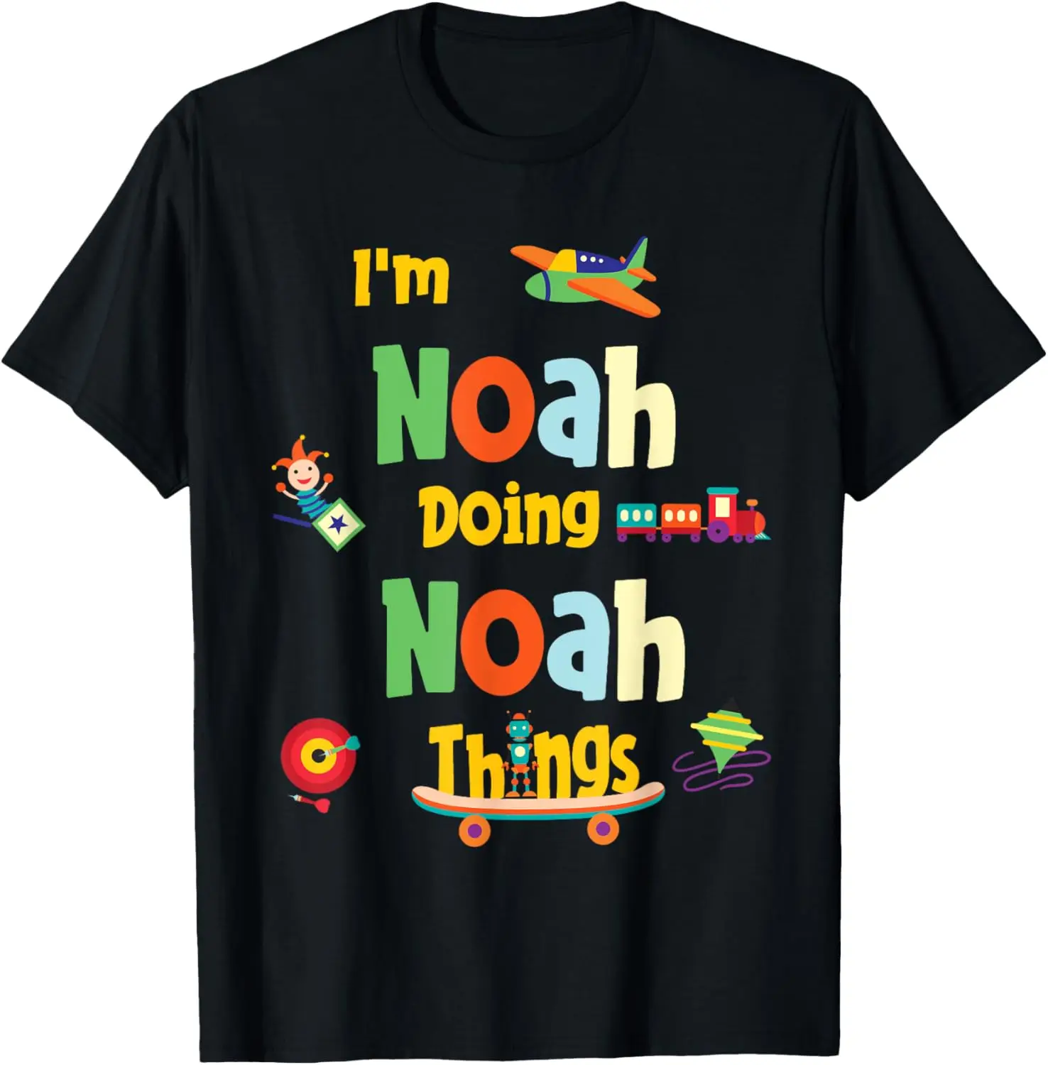 

I'm Noah Doing Noah Things Personalized Name Birthday T-Shirt