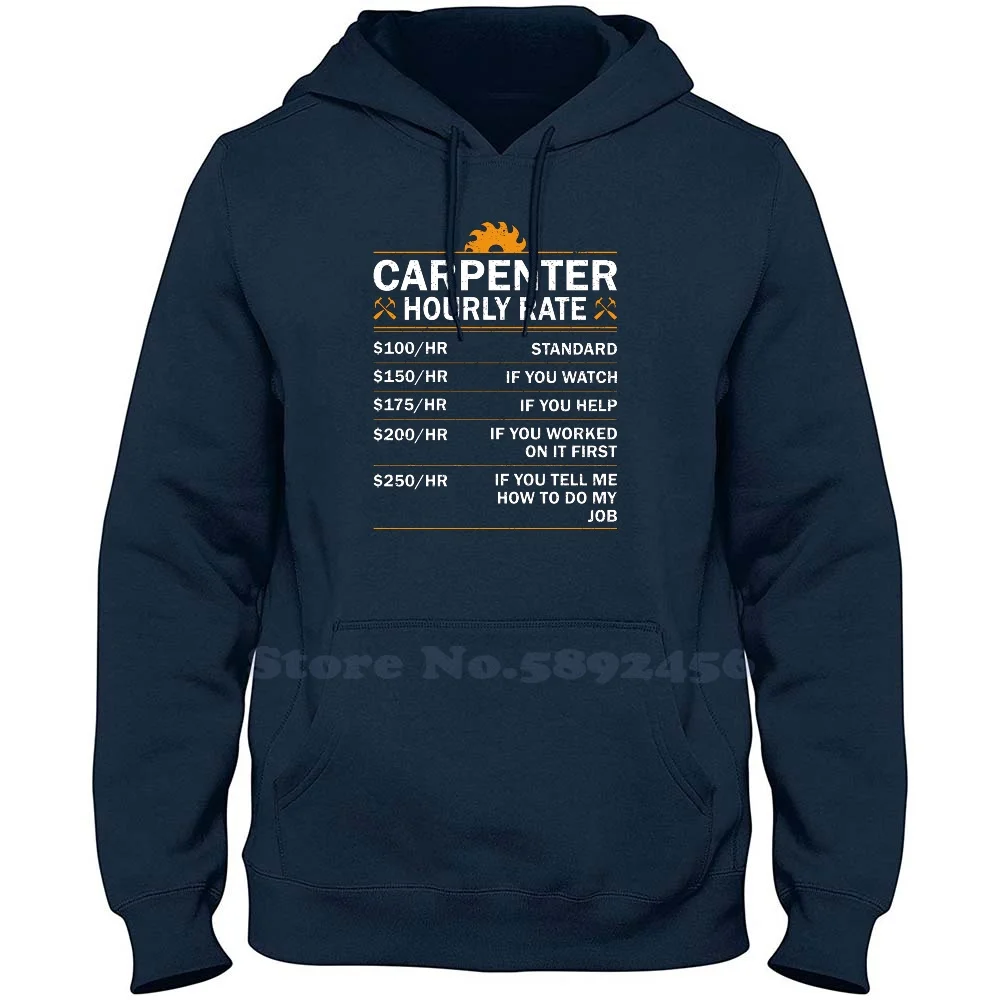 

Carpenter Hourly Rate Funny Vintage Mens & Womens Fashion 100% cotton Hoodies High-Quality Sweatshirt