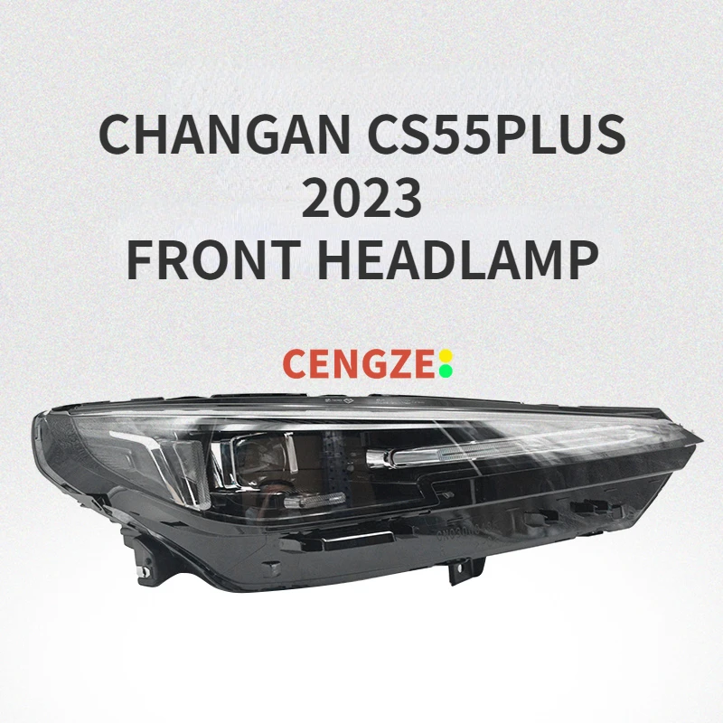 2023 Models CHANGAN CS55PLUS Front Headlamp Front Headlight Assembly 4121020-AW05-AA